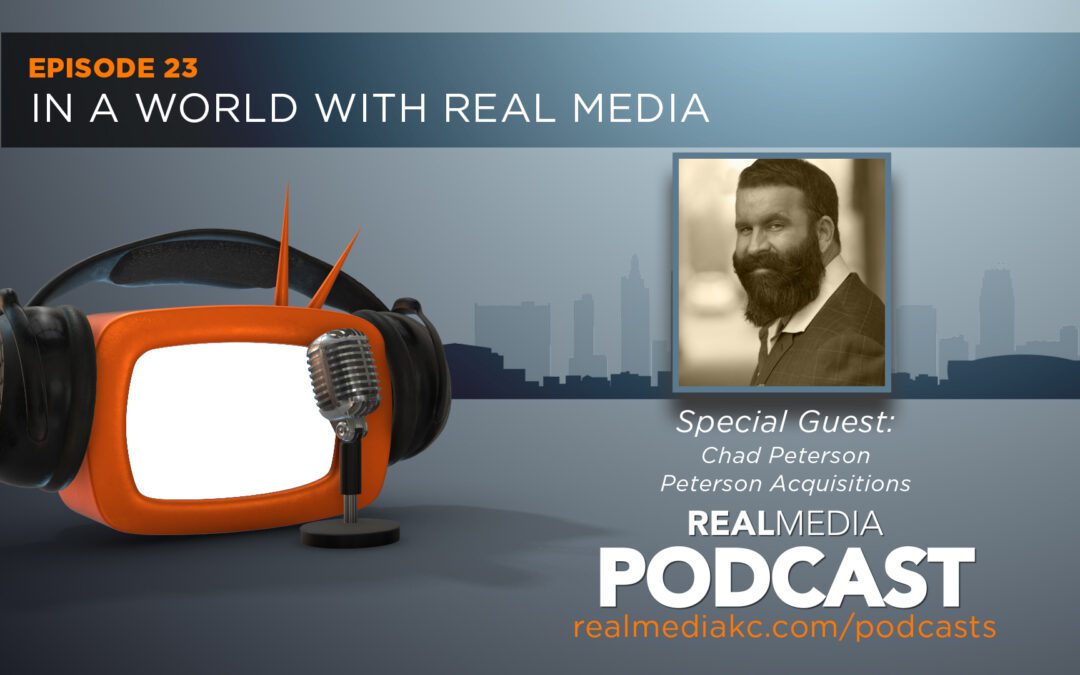 In A World Podcast – Chad Peterson – Peterson Acquisitions