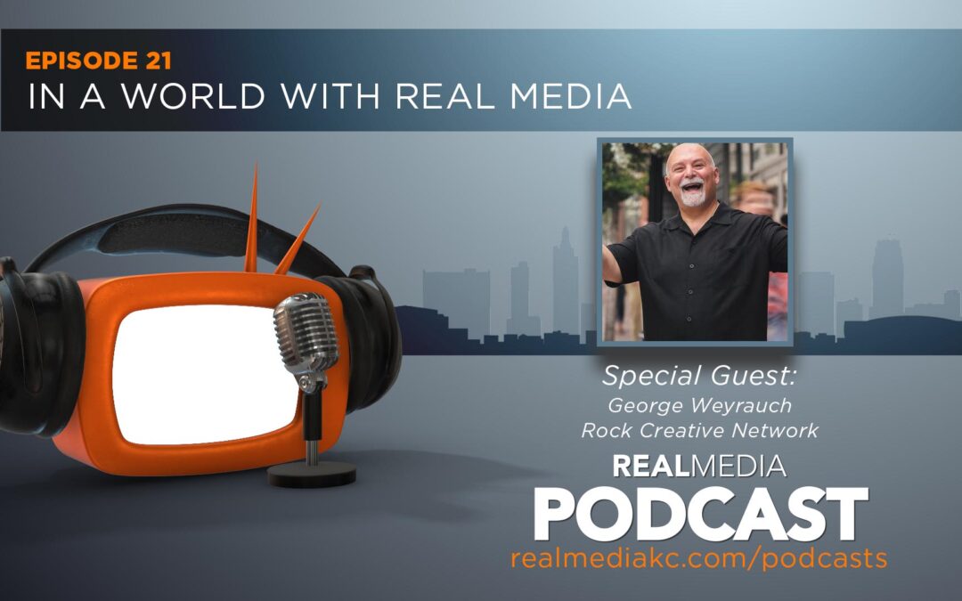 In A World Podcast – George Weyrauch – Rock Creative Network